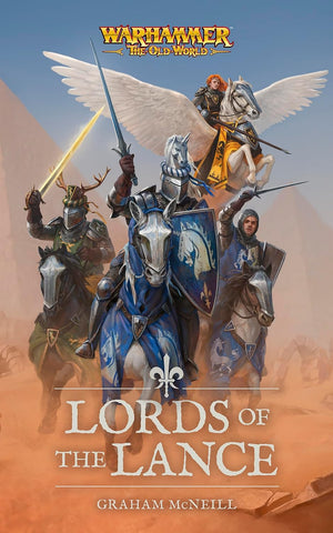 Warhammer The Old World: Lords of the Lance - Graham McNeill