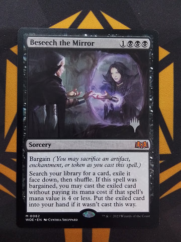 Beseech the Mirror (WOE stamped)