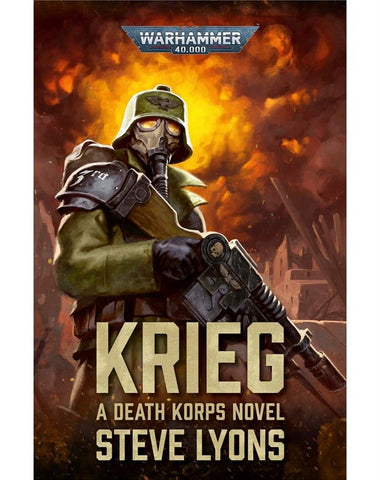 Krieg: A Death Korps Novel - Steve Lyons